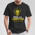 Libertarianismiva La Libertad Carajo Milei President T-Shirt Lustige Geschenke