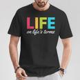 Life On Life's Terms Alcoholic Clean And Sober T-Shirt Unique Gifts