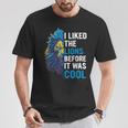 I Liked The Lions Before It Was Cool T-Shirt Personalized Gifts