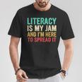 Literacy Is My Jam And I'm Here To Spread It Teachers T-Shirt Unique Gifts