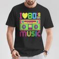 I Love 80'S Music 1980S Themed Party 80'S Outfit 80S Costume T-Shirt Personalized Gifts
