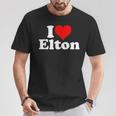 I Love Heart Elton T-Shirt Funny Gifts