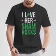 I Love Her Shamrocks Matching St Patrick's Day Couples T-Shirt Funny Gifts