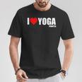 I Love Yoga Pants T-Shirt Unique Gifts