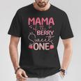 Mama Of The Berry Sweet One Strawberry First Birthday T-Shirt Unique Gifts