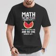 Math And Watermelons Mathematics Calculation Numbers T-Shirt Personalized Gifts