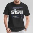 The Meaning Of Finnish Sisu Definition Novelty T-Shirt Unique Gifts