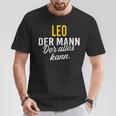Men's Leo Der Mann Der Alles Kann Vorname Black T-Shirt Lustige Geschenke