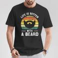 Men's Life Is Better With A Beard For Dad Man T-Shirt Unique Gifts