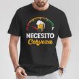 Mexican Beer Necesito Cerveza Sayings T-Shirt Unique Gifts