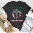 Mexican By Blood American By Birth Patriot By Choice On Back T-Shirt Unique Gifts