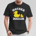 Mother Ducker Duck Mama Mother's Day Humour T-Shirt Unique Gifts