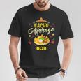 Nacho Average Bob Name T-Shirt Unique Gifts