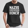 Nazis Essen Heimlich Döner Gegen Nazis Sayings T-Shirt Lustige Geschenke