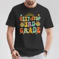 Next Stop 3Rd Grade Graduation To Third Grade Back To School T-Shirt Unique Gifts