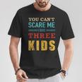 Nicht Erschrecken Papaater Drei 3 Kinder Saying T-Shirt Lustige Geschenke