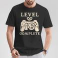 Nivel 19 Completo Para Hombres Idea De Regalo 19 Aniversario De Boda Camiseta unisex Regalos divertidos