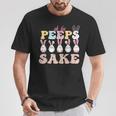 Oh For Peeps Sake T-Shirt Unique Gifts