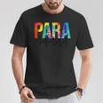 Paraprofessional Squad Tie Dye First 100 Last Days Of School T-Shirt Unique Gifts