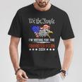 We The People 2024 I'm Voting For The Convicted Felon Eagle T-Shirt Funny Gifts