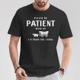 Please Be Patient With Me I'm From The 1900'S Saying T-Shirt Unique Gifts