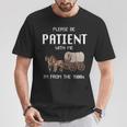 Please Be Patient With Me I'm From The 1900S Vintage T-Shirt Unique Gifts