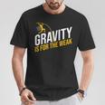 Pole Vaulting Gravity Is For The Weak Pole Vault T-Shirt Unique Gifts