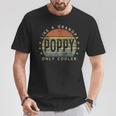 Poppy Like A Grandpa Only Cooler Poppy Vintage Style T-Shirt Unique Gifts