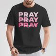 Pray On It Pray Over It Pray Through It Breast Cancer T-Shirt Unique Gifts