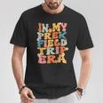 In My Prek Field Trip Era Groovy Prek Field Day 2024 Teacher T-Shirt Unique Gifts