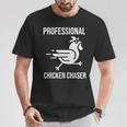 Professional Chicken Chaser Farmer Chicken Farm T-Shirt Unique Gifts