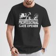Professional Gate Opener Cow Lover Farmer Farming T-Shirt Unique Gifts