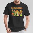 Psychedelic Magic Mushrooms Retro Vintage Stay Weird T-Shirt Unique Gifts