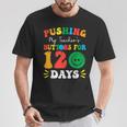 Pushing My Teacher's Buttons For 120 Days 120Th Day School T-Shirt Unique Gifts
