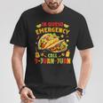 In Queso Emergency Call 9-Juan-Juan Cute Tacos Cinco De Mayo T-Shirt Funny Gifts