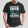 Reicht Mir Die Skier Ihr Jester Skier T-Shirt Lustige Geschenke