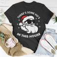 There's Some Ho's In This House T-Shirt Unique Gifts