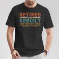 Retired And Rebuilt Body Contains Aftermarket Parts Titanium T-Shirt Funny Gifts