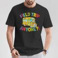 Retro Field Trip Anyone Magic School Bus Driver T-Shirt Funny Gifts