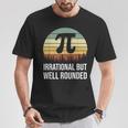 Retro Pi Day Irrational But Well Rounded Math Teacher T-Shirt Unique Gifts