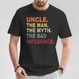 Retro Vintage Uncle The Man The Myth The Bad Influence Men T-Shirt Unique Gifts