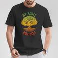 My Roots Run Deep African American Roots Black History Pride T-Shirt Unique Gifts