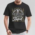 Sarcastic Saying Humor Sarcasm Sarcastic T-Shirt Personalized Gifts