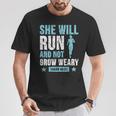 She Will Run And Not Grow Weary Isaiah T-Shirt Unique Gifts