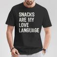 Snacks Are My Love Language Valentines Day Toddler T-Shirt Funny Gifts