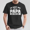 So Sieht Der Beste Papa Der Welt So Sieht Der Beste P T-Shirt Lustige Geschenke