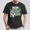 Soccer Birthday Birthday Mom Boys Soccer Birthday T-Shirt Unique Gifts