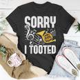 Sorry I Tooted French Horn Player French Hornist T-Shirt Unique Gifts