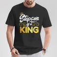 Stepson Of A King Stepson T-Shirt Unique Gifts