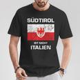 Südtirol Ist Nicht Italien T-Shirt Lustige Geschenke